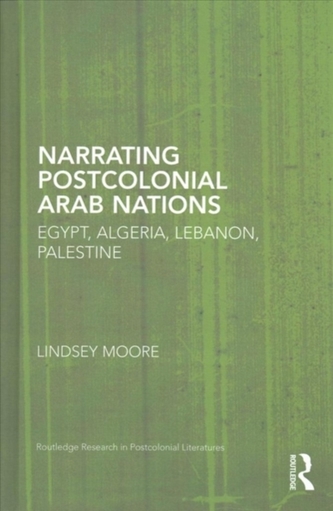 Narrating Postcolonial Arab Nations