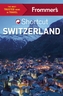 Frommer's Shortcut Switzerland