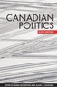 Canadian Politics, Sixth Edition