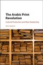 The Arabic Print Revolution