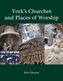 York's Churches and Places of Worship