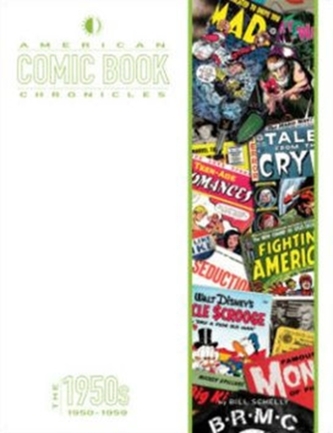 American Comic Book Chronicles: The 1950s