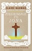 Pilgrimage to Iona: Discovering The Ancient Secrets of the Sacred Isle
