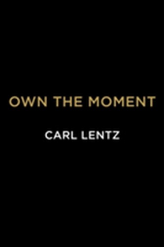 Own The Moment