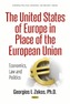 United States of Europe in Place of the European Union