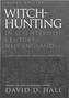 Witch-Hunting in Seventeenth-Century New England