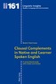 Clausal Complements in Native and Learner Spoken English