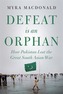 Defeat is an Orphan