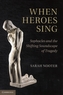 When Heroes Sing