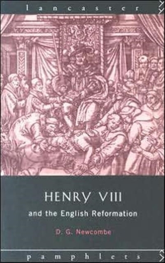 Henry VIII and the English Reformation