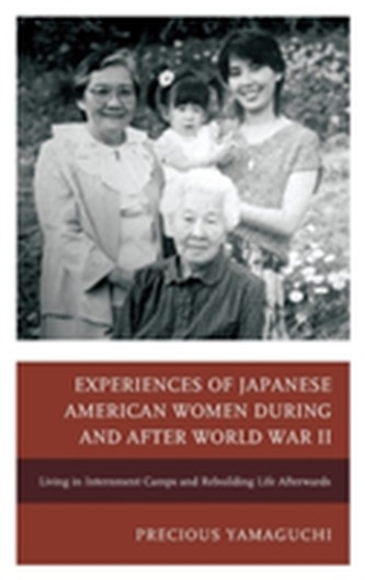 Experiences of Japanese American Women during and after World War II