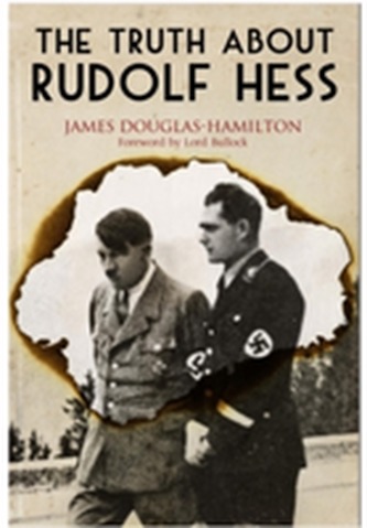 The Truth About Rudolf Hess
