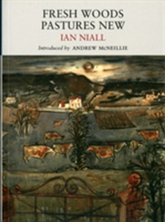 Fresh Woods, Pastures New