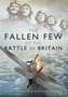 The Fallen Few of the Battle of Britain