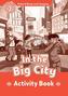 Oxford Read and Imagine: Level 2:: In the Big City activity book