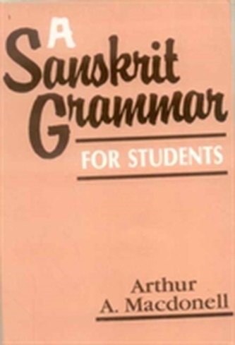 A Sanskrit Grammar for Sanskrit Students
