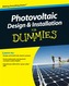Photovoltaic Design and Installation For Dummies