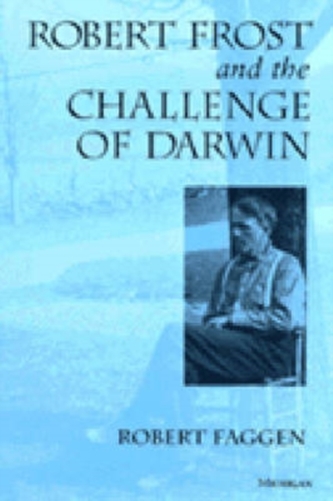 Robert Frost and the Challenge of Darwin