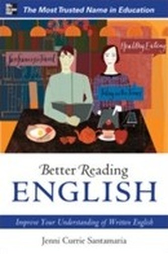 Better Reading English: Improve Your Understanding of Written English