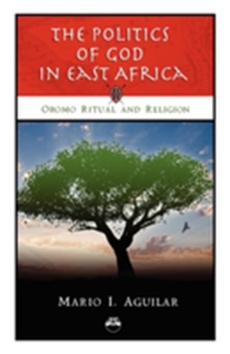 The Politics Of God In East Africa