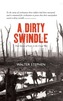 A Dirty Swindle