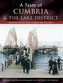 A Taste Of Cumbria And The Lake District