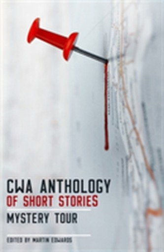 The CWA Short Story Anthology: Mystery Tour