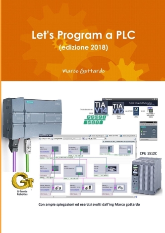 Let's Program a Plc (Edizione 2018)