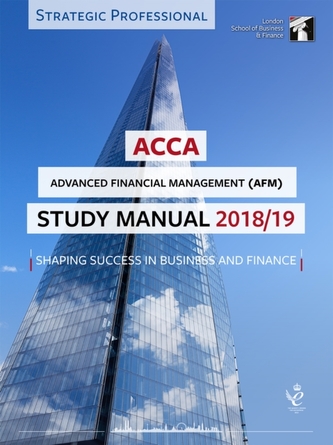 ACCA Advanced Financial Management Study Manual 2018-19