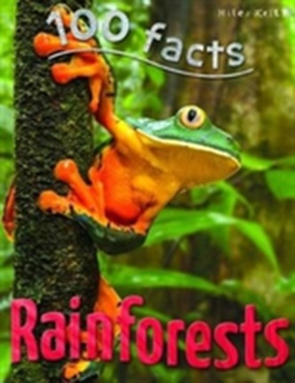 100 Facts - Rainforests