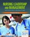 Nursing Leadership and Management for Patient Safety and Quality Care