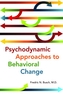 Psychodynamic Approaches to Behavioral Change