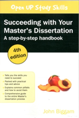 Succeeding with your Master's Dissertation: A Step-by-Step Handbook