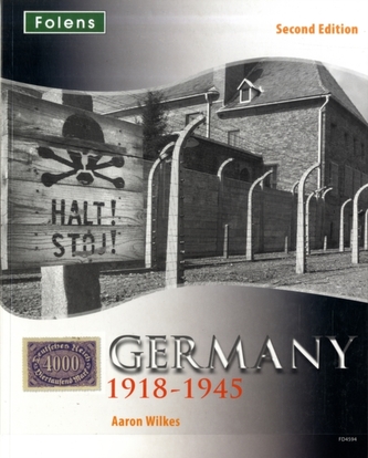 GCSE History: Germany 1918-1945 Student Book