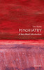 Psychiatry: A Very Short Introduction