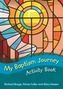 My Baptism Journey (Activity Book)
