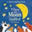 When the Moon Smiled