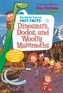 My Weird School Fast Facts: Dinosaurs, Dodos, and Woolly Mammoths