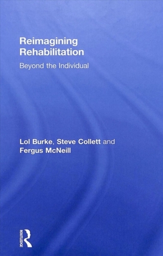 Reimagining Rehabilitation