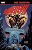 Daredevil Epic Collection: Root Of Evil