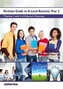 Revision Guide to A Level Business Year 2