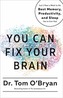 You Can Fix Your Brain