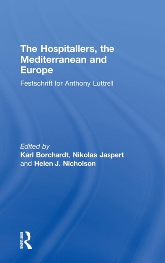 The Hospitallers, the Mediterranean and Europe