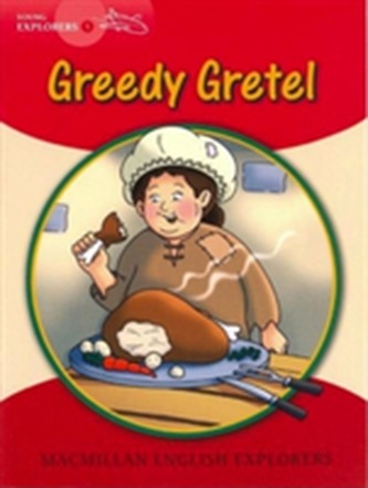 Young Explorers 1 Greedy Gretel