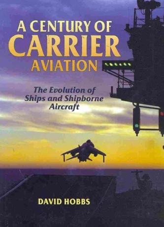A Century of Carrier Aviation