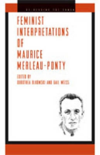 Feminist Interpretations of Maurice Merleau-Ponty