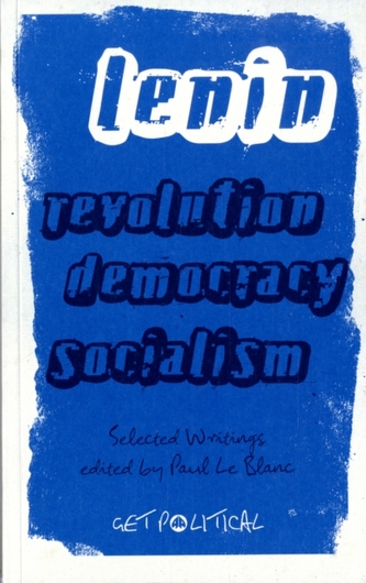 Revolution, Democracy, Socialism