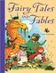 Fairy Tales and Fables