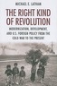 The Right Kind of Revolution