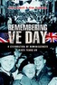 VE Day, A Day to Remember